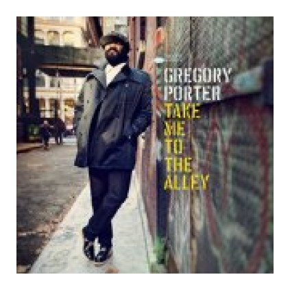 VINYLO.SK | PORTER GREGORY ♫ TAKE ME TO THE ALLEY [CD] 0602547814432