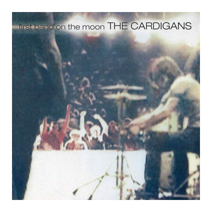 VINYLO.SK | CARDIGANS, THE ♫ FIRST BAND ON THE MOON [LP] 0602557221695