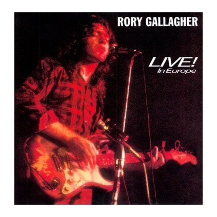 VINYLO.SK | GALLAGHER RORY ♫ LIVE! IN EUROPE [LP] 0602557977189