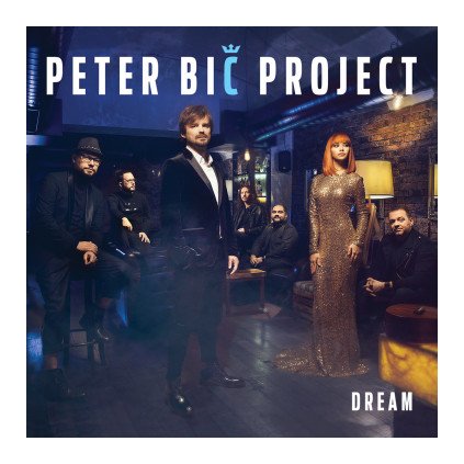 VINYLO.SK | PETER BIČ PROJECT ♫ DREAM [CD] 0602567242741