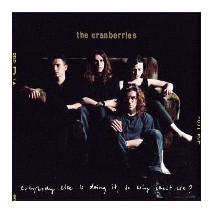 VINYLO.SK | CRANBERRIES, THE ♫ EVERYBODY ELSE IS DOING IT, SO WHY CAN'T WE? / Deluxe [2CD] 0602567505730