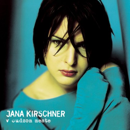 Kirschner Jana ♫ V Cudzom Meste [2LP] vinyl