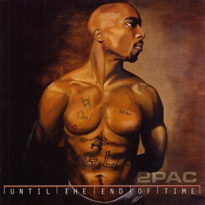 2Pac ♫ Until The End Of Time [2CD]