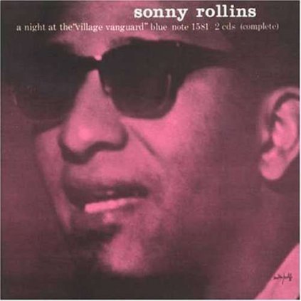 VINYLO.SK | ROLLINS, SONNY ♫ A NIGHT AT THE VILLAGE VANGUARD [2CD] 0724349979529