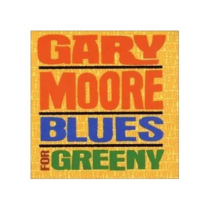 VINYLO.SK | MOORE, GARY ♫ BLUES FOR GREENY [CD] 0724358367027