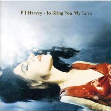 VINYLO.SK | PJ HARVEY ♫ TO BRING YOU MY LOVE [CD] 0731452408525