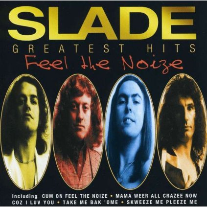 VINYLO.SK | SLADE ♫ FEEL THE NOIZE / SLADE GREATEST HITS [CD] 0731453710528