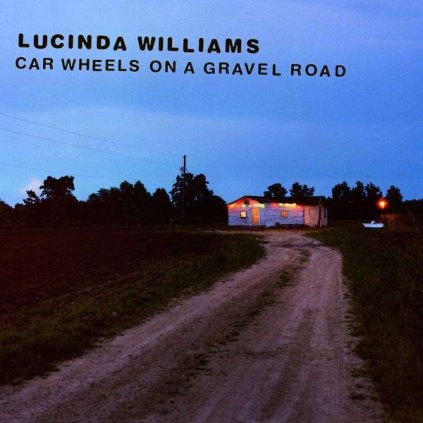 VINYLO.SK | WILLIAMS, LUCINDA ♫ CAR WHEELS ON A GRAVEL ROAD [CD] 0731455833829