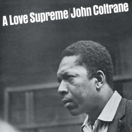 VINYLO.SK | COLTRANE, JOHN ♫ A LOVE SUPREME / Deluxe [2CD] 0731458994527