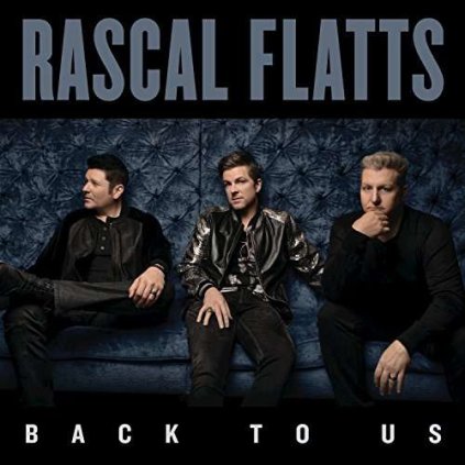 VINYLO.SK | RASCAL FLATTS ♫ BACK TO US / Deluxe [CD] 0843930029860