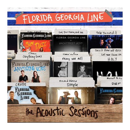 VINYLO.SK | FLORIDA GEORGIA LINE ♫ THE ACOUSTIC SESSIONS [CD] 0843930046300