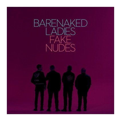 VINYLO.SK | BARENAKED LADIES ♫ FAKE NUDES [CD] 0888072037571