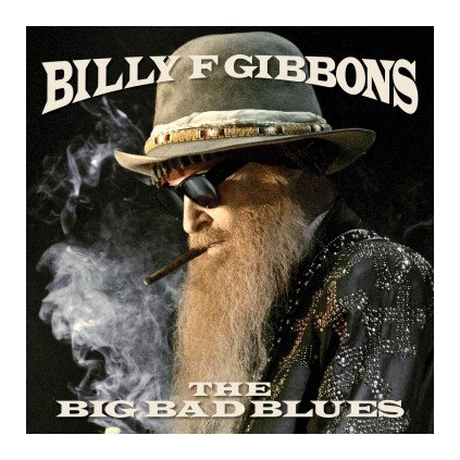 VINYLO.SK | GIBBONS BILLY ♫ THE BIG BAD BLUES [CD] 0888072057982