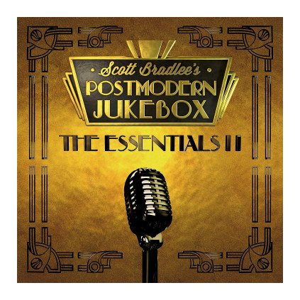 VINYLO.SK | SCOTT BRADLEE'S POSTMODERN JUKEBOX ♫ THE ESSENTIALS II [CD] 0888072069909