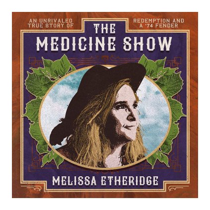 VINYLO.SK | ETHERIDGE MELISSA ♫ THE MEDICINE SHOW [CD] 0888072089983