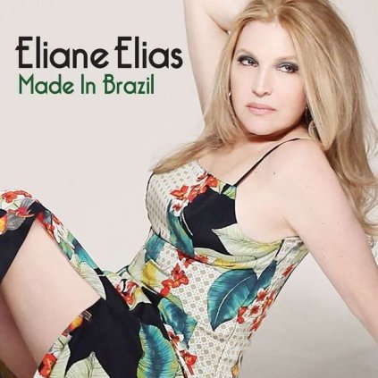 VINYLO.SK | ELIANE ELIAS ♫ MADE IN BRAZIL [CD] 0888072366930