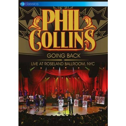 VINYLO.SK | COLLINS PHIL ♫ GOING BACK: LIVE AT ROSELAND BALLROOM, NYC [DVD] 5036369821791