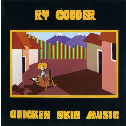 VINYLO.SK | RY COODER ‎ ♫ CHICKEN SKIN MUSIC (stav: VG+/VG) [LP] B0002031