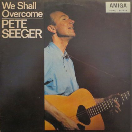 VINYLO.SK | PETE SEEGER ‎ ♫ WE SHALL OVERCOME (stav: VG+/VG) [LP] B0002094