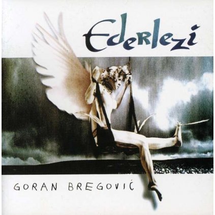 VINYLO.SK | BREGOVIC GORAN ♫ EDERLEZI - BEST OF [CD] 0731455835021