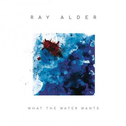 VINYLO.SK | Alder, Ray ♫ What The Water Wants [CD] 0190759910627