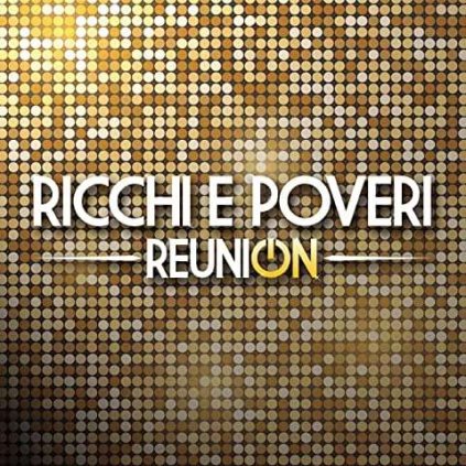 VINYLO.SK | Ricchi E Poveri ♫ Reunion [2CD] 0194398750422