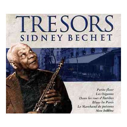 VINYLO.SK | Bechet, Sidney ♫ Tresors Sidney Bechet [4CD] 0743218465222