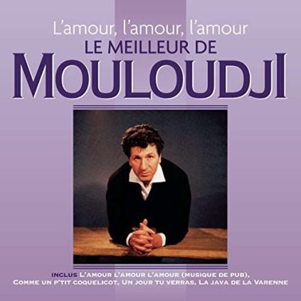 VINYLO.SK | Mouloudji ♫ L'Amour L'Amour L'Amour [CD] 0889854409326