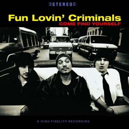 VINYLO.SK | Fun Lovin' Criminals ♫ Come Find Yourself / HQ [LP] 8718469536719