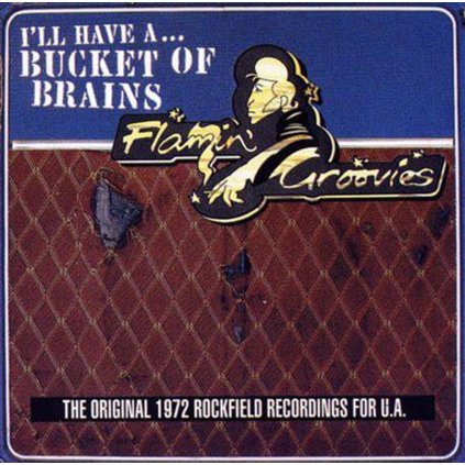 VINYLO.SK | Flamin' Groovies, The ♫ A Bucket Of Brains =RSD= [LP10inch] Vinyl 0190295104139