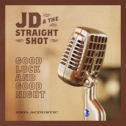VINYLO.SK | JD & The Straight Shot ♫ Good Luck And Good Night [LP] Vinyl 0616892541042