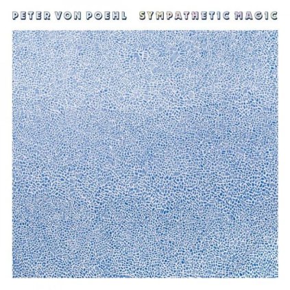 VINYLO.SK | Poehl Peter Von ♫ Sympathetic Magic [LP] Vinyl 4050538275292