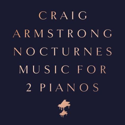 VINYLO.SK | Armstrong Craig ♫ Nocturnes - Music For Two Pianos [CD] 4050538671193