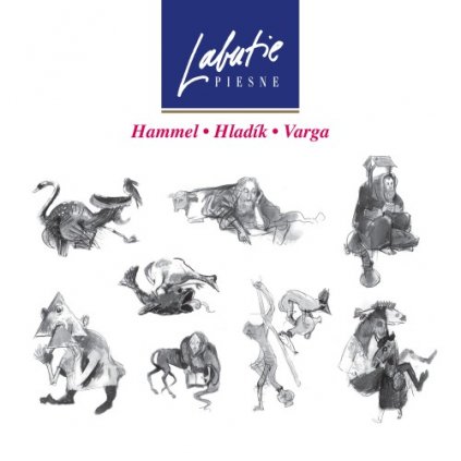 VINYLO.SK | Hammel Pavol / Hladík Radim / Varga Marián ♫ Labutie Piesne [CD] 8584019292622