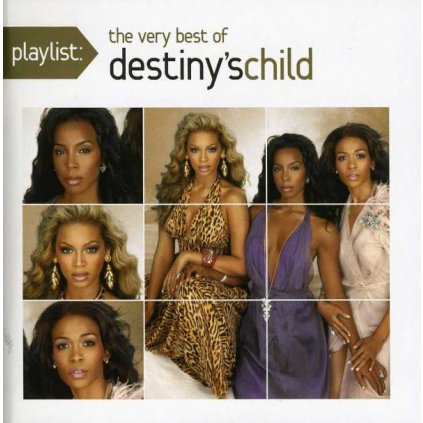 VINYLO.SK | DESTINY'S CHILD - PLAYLIST: THE VERY BEST OF DESTINY'S CHILD [CD]