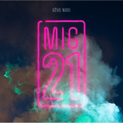 VINYLO.SK | MIG 21 ♫ Džus Noci [CD] 0602438638994