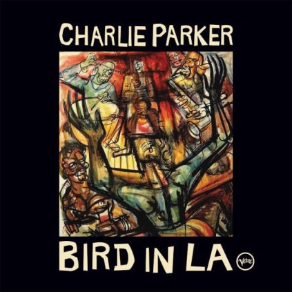 VINYLO.SK | Parker Charlie ♫ Bird In LA / Limited Edition [2CD] 0602507408459