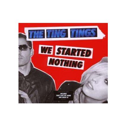 VINYLO.SK | TING TINGS - WE STARTED NOTHING [CD]