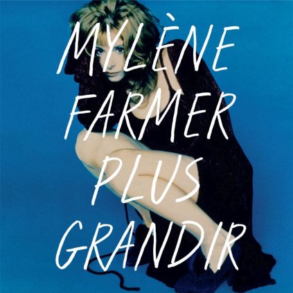 VINYLO.SK | Farmer Mylene ♫ Plus Grandir - Best of 1986 / 1996 [2LP] vinyl 0600753941614