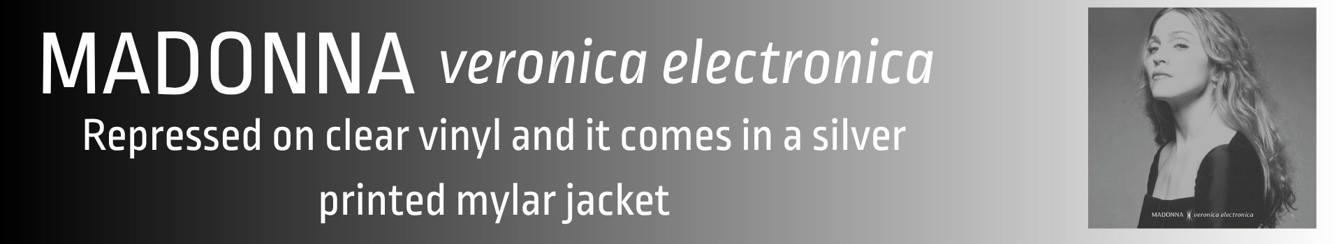 MADONNA Veronica Electronica Clear Vinyl Silver Jacket