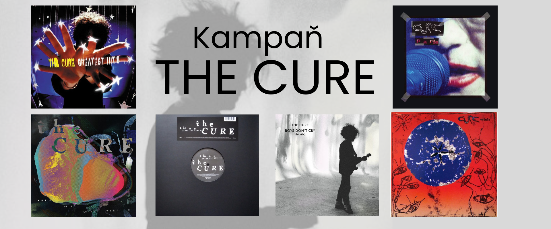 KAMPAŇ THE CURE