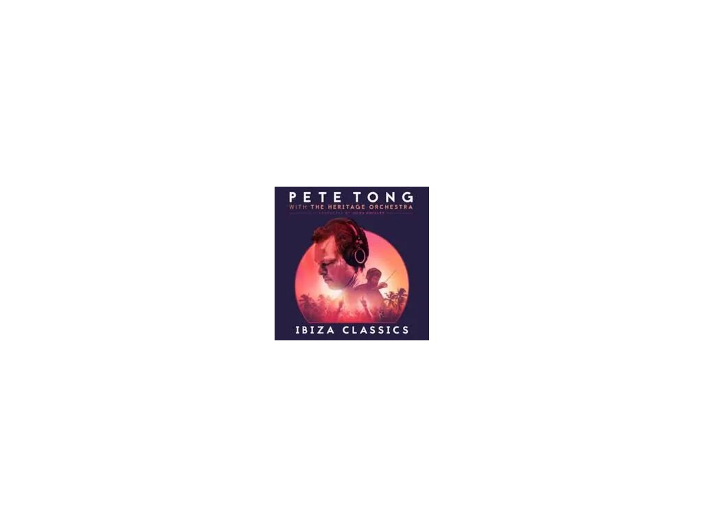 vinyl 2LP Pete Tong With The Heritage Orchestra Conducted By Jules Buckley – Ibiza Classics