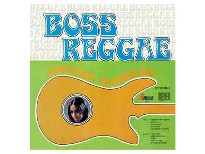 ERNEST RANGLIN Boss Reggae (LP)