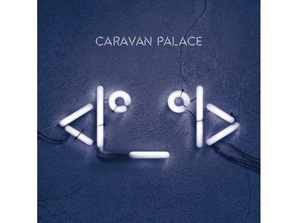 CARAVAN PALACE Robot Face(LP)