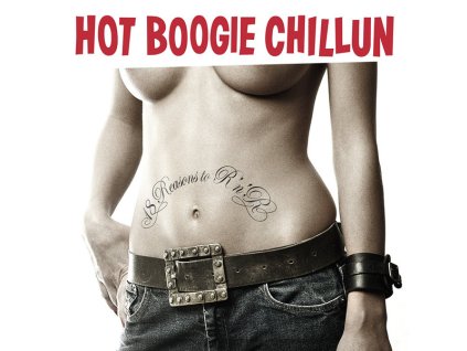 HOT BOOGIE CHILUN 18 Reasons To Rock'n'roll(LP)