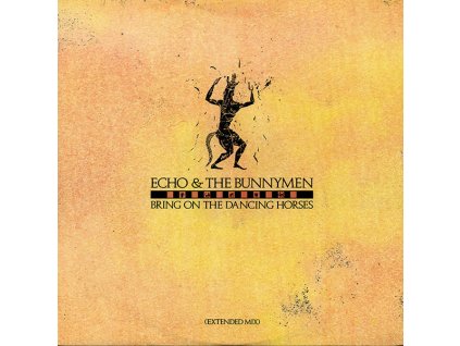 ECHO & THE BUNNYMEN Bring On The Dancing Horses (Extended Mix) (12")