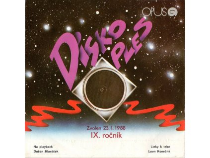 DUŠAN HLAVÁČEK, LEON KONEČNÝ Diskoples '88 - Zvolen 23. 1. 1988 IX. Ročník (7"SP)