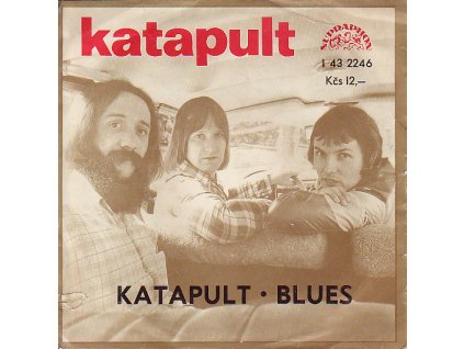 KATAPULT Katapult / Blues (SP bazár)