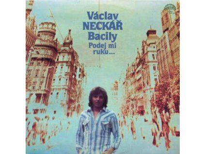 Václav Neckář Podej mi ruku (LP)