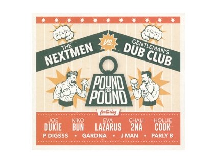 NEXTMAN vs GENTLEMAN´S DUB CLUB Pound For Pound(LP)